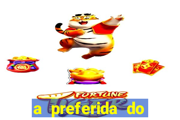 a preferida do terceiro mestre onde assistir